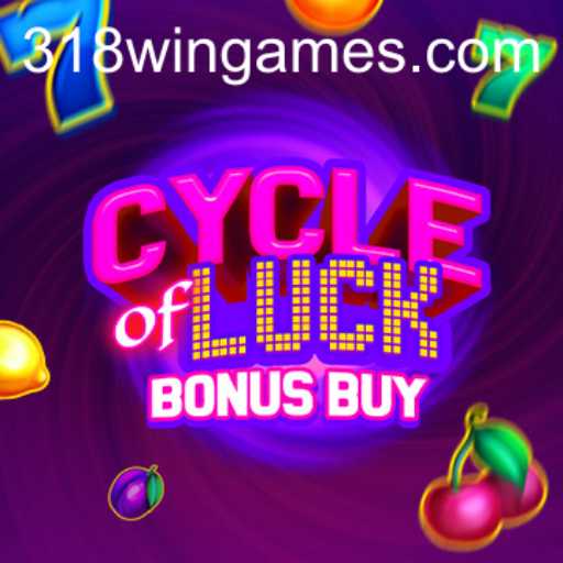 CycleofLuckBonusBuy Game: A Comprehensive Guide to Winning Big with 318win