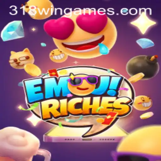 Discover the Exciting World of EmojiRiches with 318win