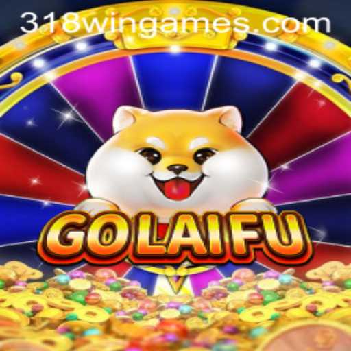 Exploring the Exciting World of GoLaiFu - A New Gaming Sensation