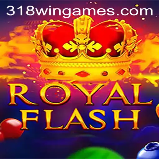 Discovering RoyalFlash: A New Era in Online Gaming with 318win